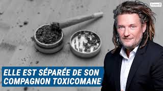 Olivier Delacroix Libre antenne  Elles est séparée de de son compagnon toxicomane depuis peu [upl. by Materse]