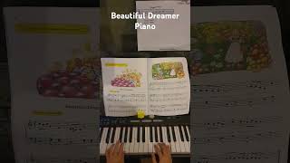 Beautiful Dreamer Piano [upl. by Annoval]