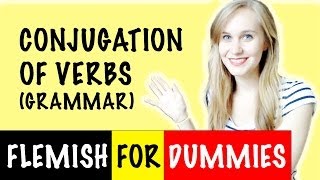 Flemish For Dummies 10 Verb Conjugation  The Stem of a Verb grammar [upl. by Nanni]