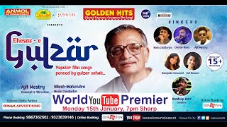 GOLDEN HITS  EHASASS  E  GULZAR FULL SHOW I gulzar gulzarshayari [upl. by Ativla]