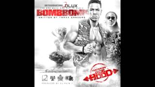 D Lux ft Ace Hood  Bomb Bomb new rnb song [upl. by Ayerdna]