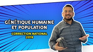 Génétique humaine et de population  correction national 2019 [upl. by Thenna]