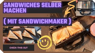 Sandwiches selber machen  mit Sandwichmaker [upl. by Belford]