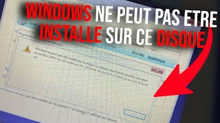 WINDOWS NE PEUT PAS ETRE INSTALLE SUR CE DISQUE [upl. by Eirtemed]