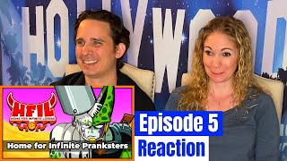 Home For Infinite Pranksters Reaction  HFIL Episode 5 [upl. by Rednael]