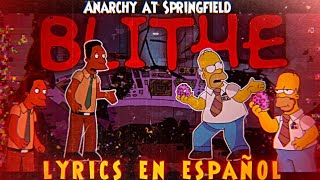 BLITHE Lyrics En español  THE SIMPSONS ANARCHY AT SPRINGFIELD  FnF BLITHE letra en español [upl. by Kendra]