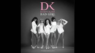 Danity Kane  Bad Girl Tyler Nelson Dark Radio Edit ft Missy Elliot [upl. by Quin]