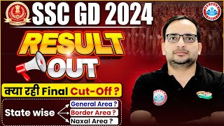 SSC GD Result 2024  SSC GD Final Cut Off 2024 State Wise General Border Naxal Area Cut off [upl. by Kerwinn]