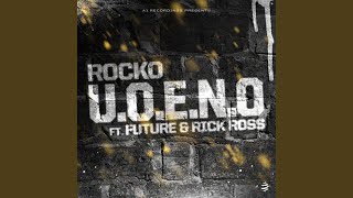 UOENO feat Future Rick Ross [upl. by Menides]