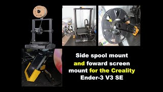 138 Ender3 V3 SE spool holder side mount and forward touch screen mount tilted 55 degrees [upl. by Sldney]