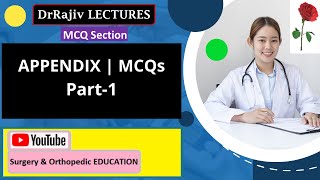 Appendicitis and Appendix MCQs Part1 DrRajivmcqs4 [upl. by Inhsor340]