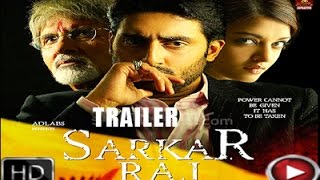 SARKAR RAJTRAILER [upl. by Jocko97]