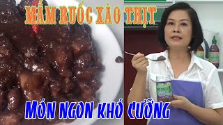 Mắm ruốc xào thịtchưa ăn đã thèmHAV channel [upl. by Swirsky]