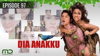 Dia Anakku  Episode 97 [upl. by Ydisac]