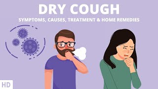 Understanding Dry Cough Causes Symptoms and Treatment Options [upl. by Thomasina]