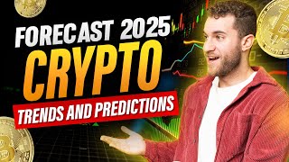 Crypto Forecast 2025 The Trends and Predictions You Need to Know [upl. by Fulvi]