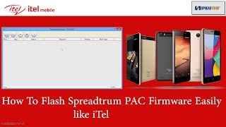 How to flash itel and Spreadtrum SPD Android Mobile [upl. by Iredale]