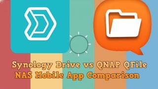 Synology Drive vs QNAP QFile for NAS  Mobile App Comparison [upl. by Begga]