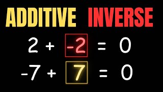 How To Find an Additive Inverse  Mathematics [upl. by Arat]