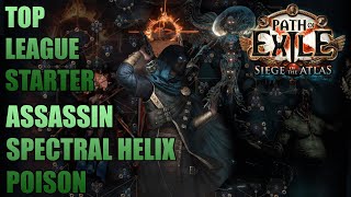 SPECTRAL HELIX POISON ASSASSIN  TOP LEAGUE STARTER PATH OF EXILE 318 SIEGE OF THE ATLAS FR [upl. by Nitsyrc]