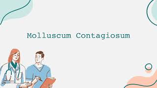 Molluscum Contagiosum [upl. by Olsson]