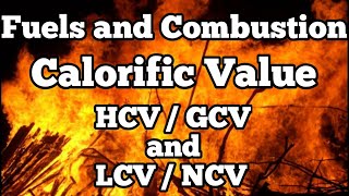 Calorific Value ll Higher amp Lower CV ll GCV amp NCV ll Fuels and Combustion ll Engineering Chemistry [upl. by Gleich]