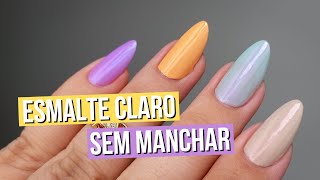 6 Dicas para Passar Esmalte Claro nas Unhas SEM MANCHAR [upl. by Laith]