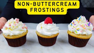 Dont like buttercream Here are 3 frostings you can try [upl. by Ernesta]