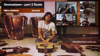 Mike Oldfield  Ommadawn  part 2 finale cover [upl. by Llenrahs]