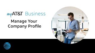 MyATampT Business Manage Your Company Profile [upl. by Acemat]