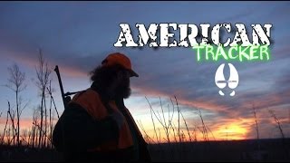 049 Lane Benoit American Tracker  Deer Hunting Master Tracker [upl. by Goeselt]