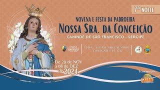 Novena e Festa de Nossa Senhora da Conceição  7ª Noite [upl. by Charley]