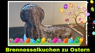 Brennesselkuchen Osterlamm backen  Kräuterkuchen mit Brennessel  Selbstversorgung Kuchen [upl. by Atnoled445]