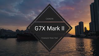 G7X Mark II Cinematic [upl. by Eloci]