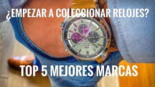 EMPIEZA TU COLECCIÓN DE RELOJES TOP 5 MEJORES MARCAS MI YORCH STYLE [upl. by Vito]