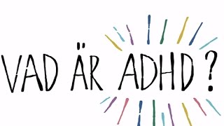 Vad är ADHD [upl. by Riki]