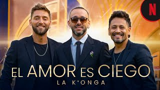 La Konga  El Amor es Ciego Video Oficial [upl. by Lukey182]