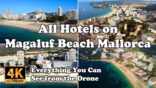 Magaluf Beach Mallorca All Hotels Spain Everything You Can See from the Drone in 4K [upl. by Francene440]