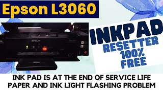 Epson L3060 Ink Pad Reset 100 Free with Adjustment Program [upl. by Ed563]