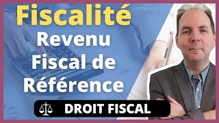 Le revenu fiscal de référence en 2023 [upl. by Reese524]