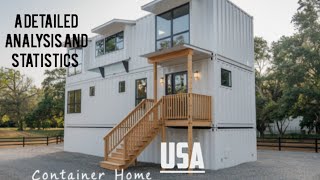 Shipping Container Homes in America USA  A Detailed Analysis and Statistics [upl. by Leonerd]