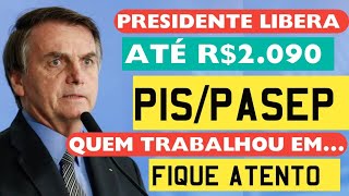 GOVERNO LIBERA R 209000 DE PIS E PASEP MAIS DINHEIRO PARA VOCÊ VEJA O CALENDÁRIO [upl. by Petronia]