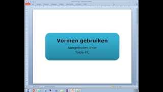 Vormen gebruiken in PowerPoint Word en Excel [upl. by Jillian593]