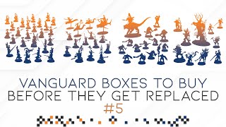 Vanguard Boxes To Buy Before They Get Replaced 5  Grand Alliance Order [upl. by Aduh835]