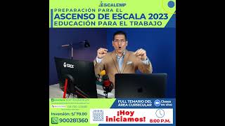 Ascenso de Escala 2023 EPT  Educaciòn para el Trabajo [upl. by Atikahs638]