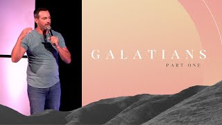 Galatians Part 1  The Problem [upl. by Sibyl]