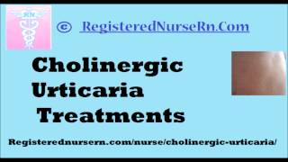 Cholinergic Urticaria Treatment [upl. by Lemor975]