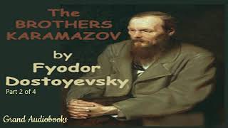 The Brothers Karamazov by Fyodor Dostoyevsky Part 2 Full Audiobook Grand Audiobooks [upl. by Kelila]