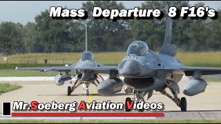 BEAUTIFUL MASS Departure 8x F16 of Netherlands Air Force at Volkel [upl. by Eryt763]