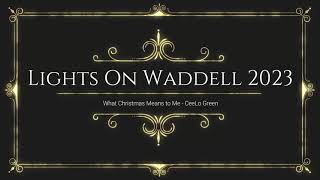 2023 Lights on Waddell  What Christmas Means to Me  CeeLo Green [upl. by Intirb]